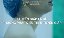 U TUYẾN GIÁP, KHÁI NIỆM PHƯƠNG PHÁP ĐIỀU TRỊ?
